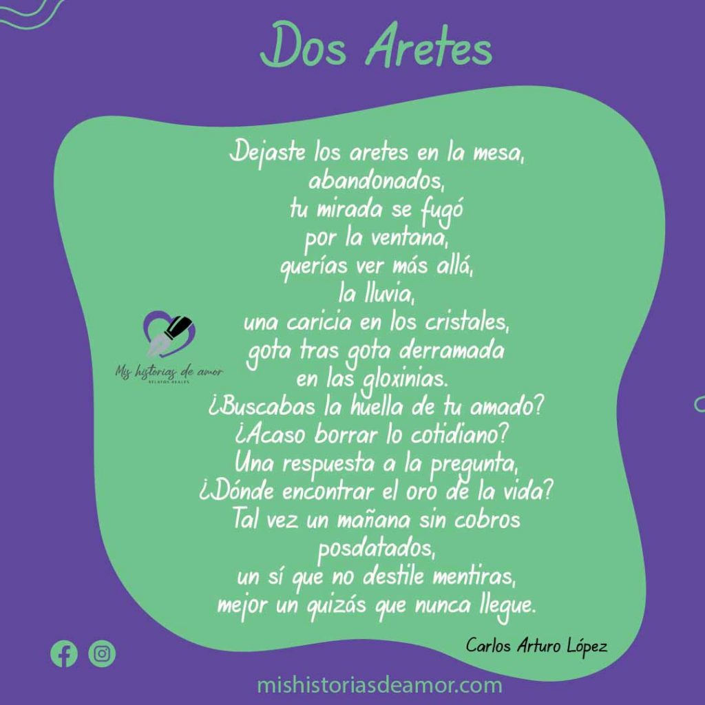Poemas De Amor corto para decicar - Dos Aretes - Carlos Arturo López